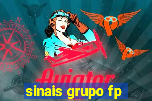 sinais grupo fp